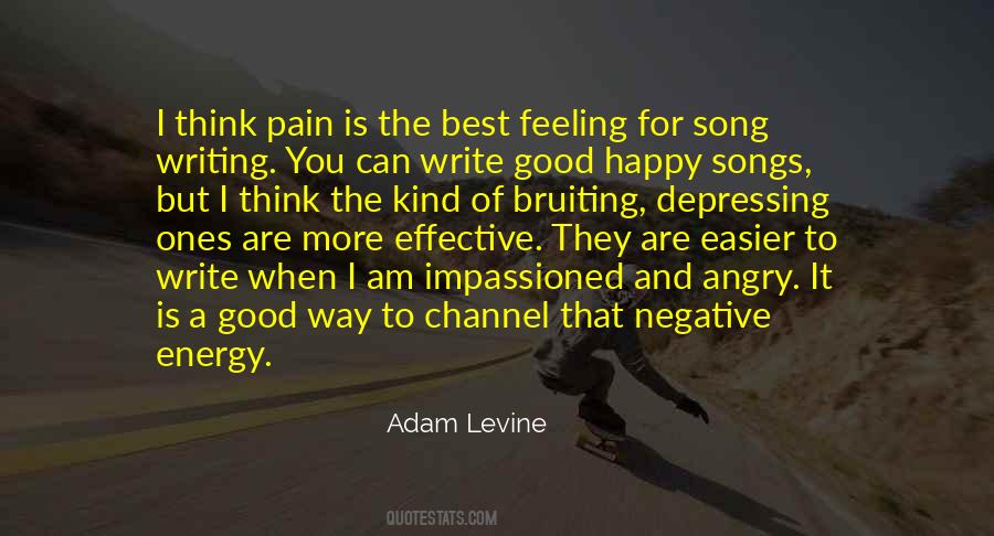 Quotes About Feeling The Pain #749558
