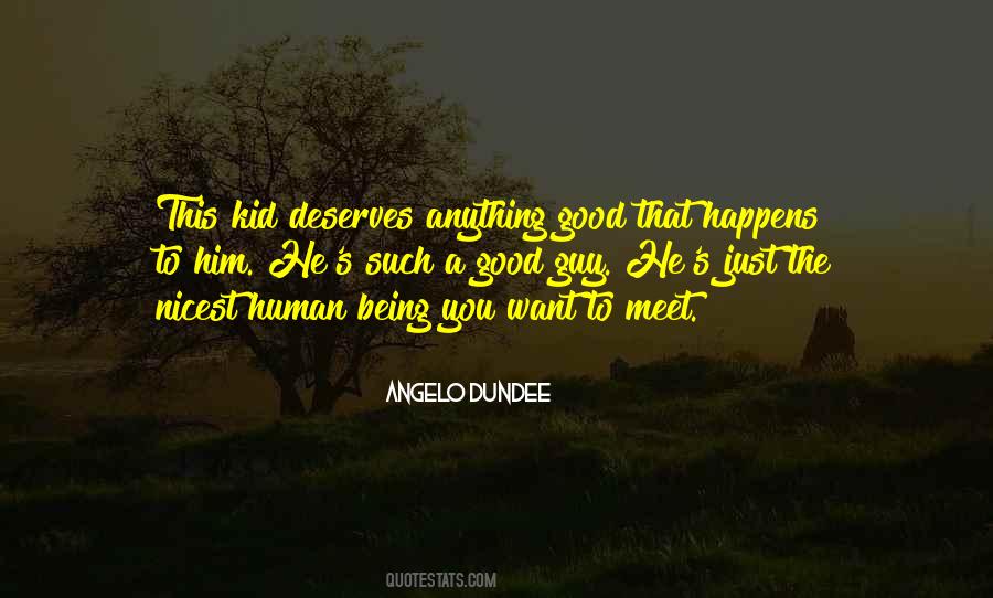Quotes About Being A Good Human Being #149183