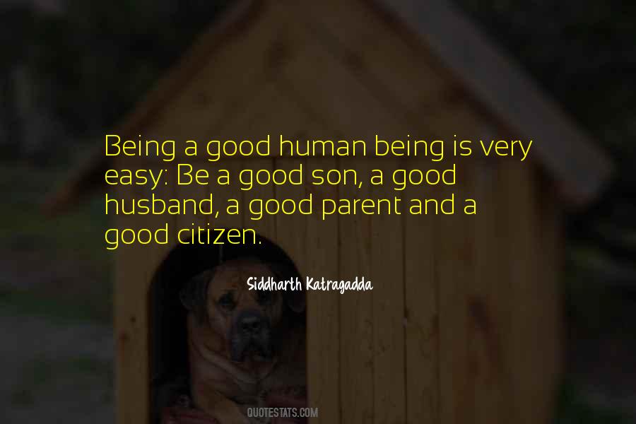 Quotes About Being A Good Human Being #166811