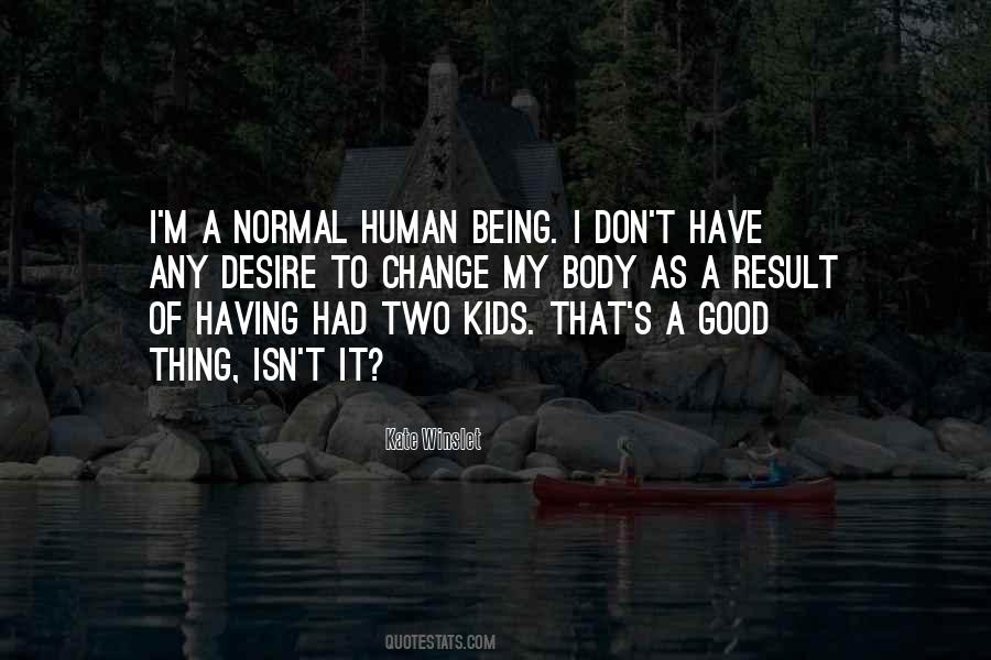 Quotes About Being A Good Human Being #713868