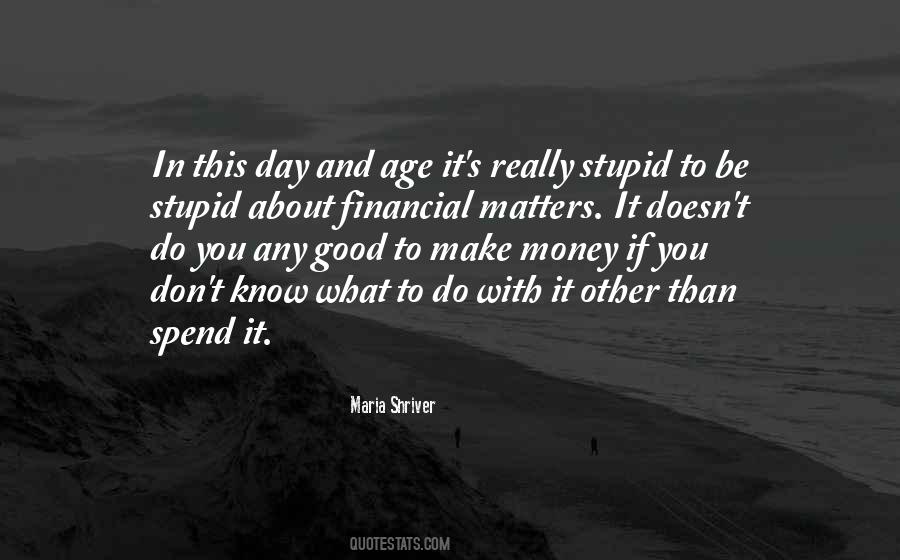 Quotes About Money Matters #1682320