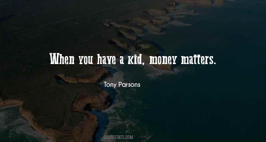 Quotes About Money Matters #624064