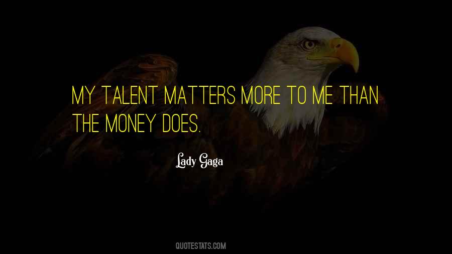 Quotes About Money Matters #969657