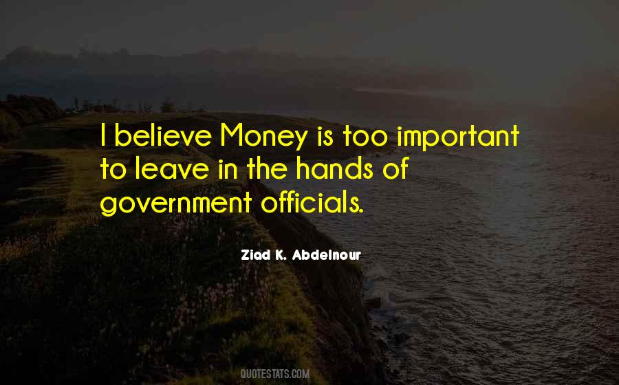 Quotes About Government Officials #1872972