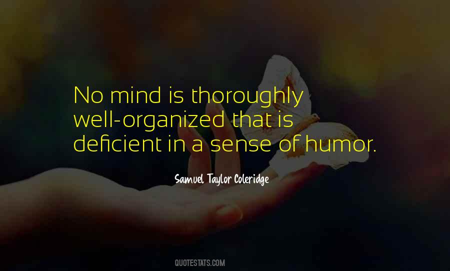 Quotes About Organized Mind #1867886