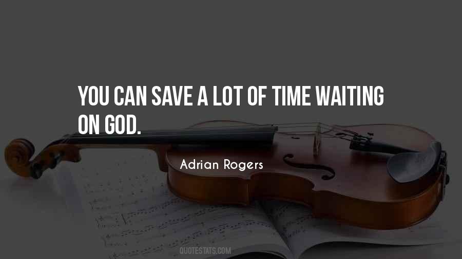 Quotes About Time Waiting #386691