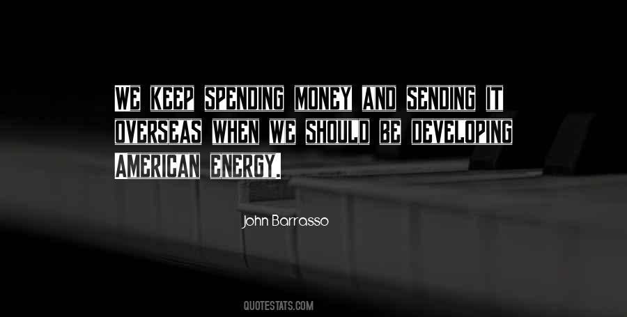 Quotes About Spending Money #1762661