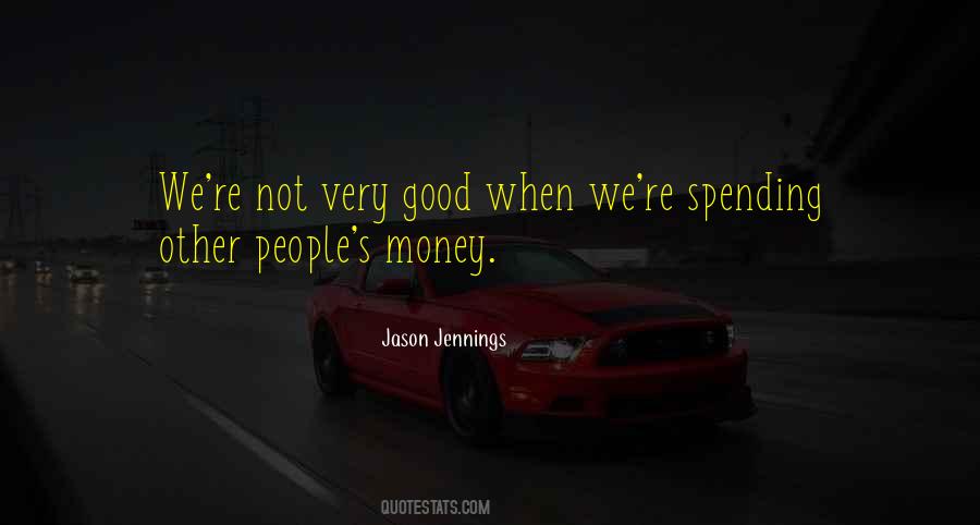 Quotes About Spending Money #87482