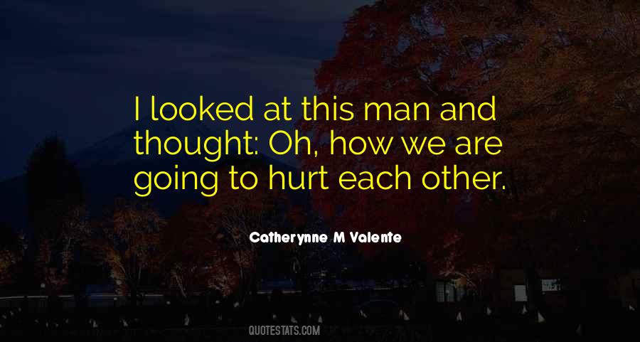 Quotes About Love And Hurt #251277