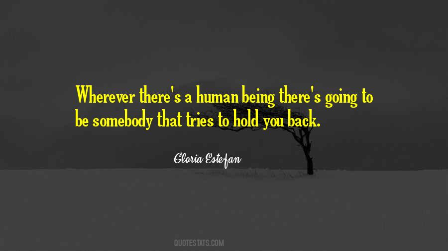 Quotes About Things That Hold You Back #27291