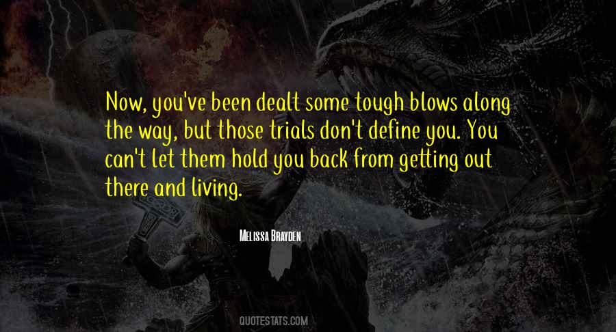 Quotes About Things That Hold You Back #91681