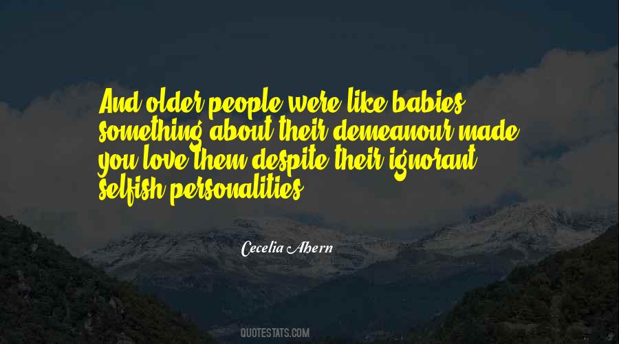 Quotes About Ignorant Love #1537623