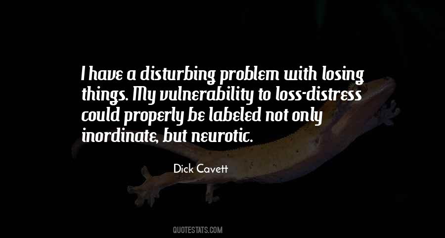 Quotes About Not Disturbing #1677772