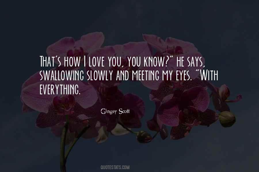 Quotes About How I Love You #555858