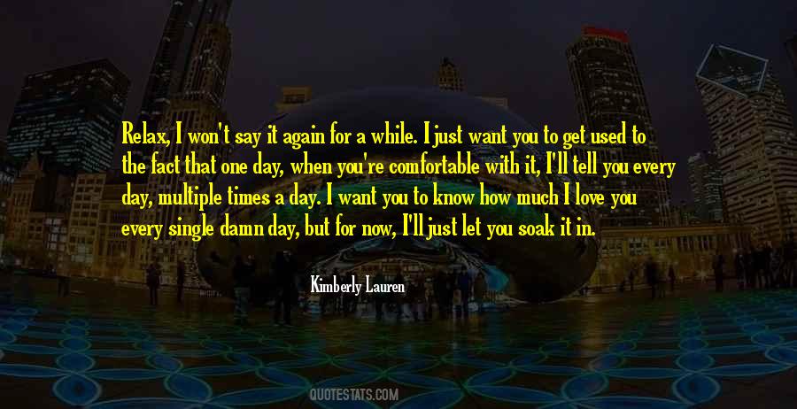Quotes About How I Love You #61617