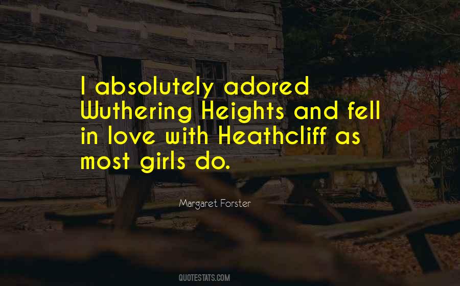 Quotes About Heathcliff In Wuthering Heights #498170