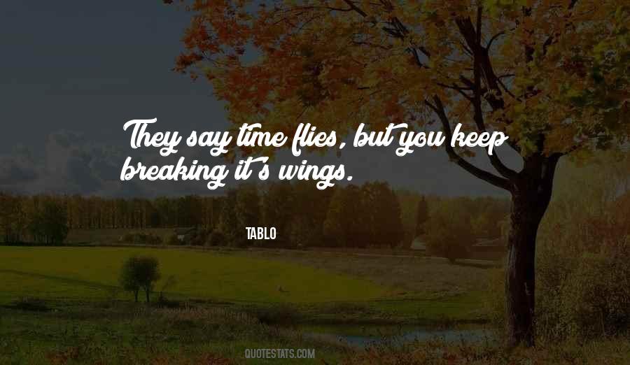 Quotes About Time Flies By #529739