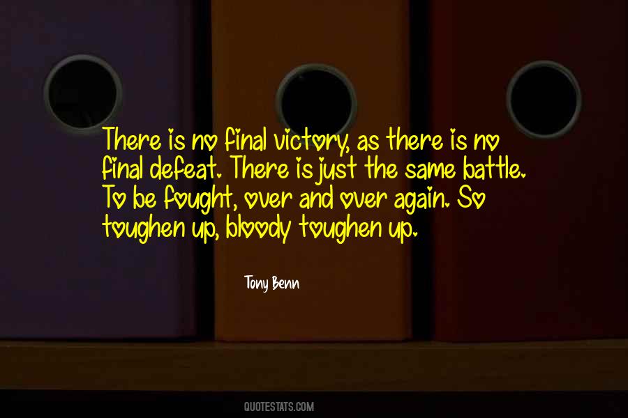 Quotes About Defeat And Victory #198083