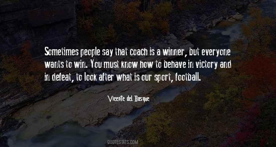 Quotes About Defeat And Victory #303212