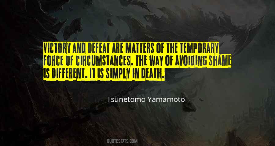 Quotes About Defeat And Victory #43687