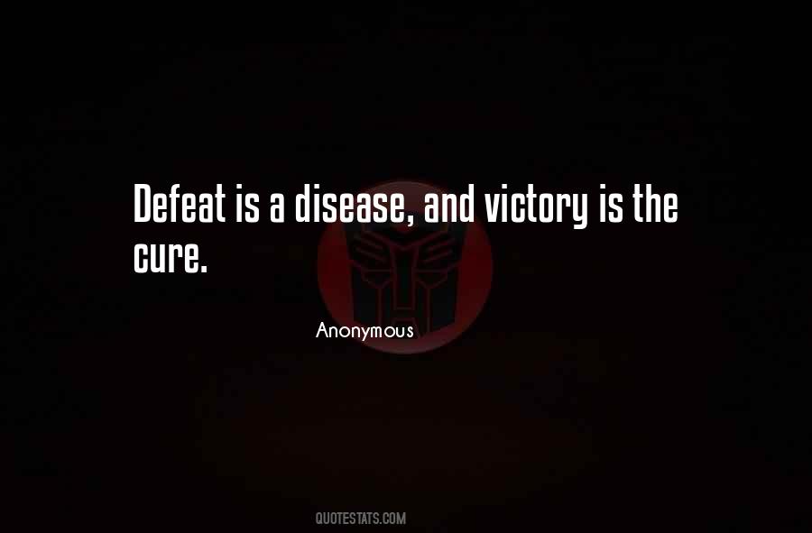 Quotes About Defeat And Victory #514466