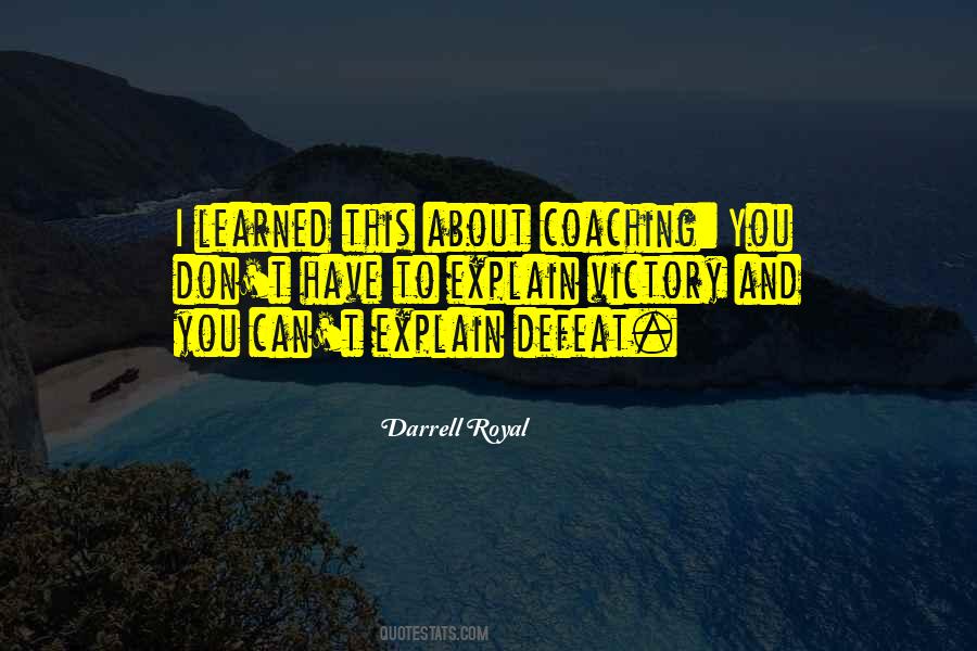 Quotes About Defeat And Victory #625151