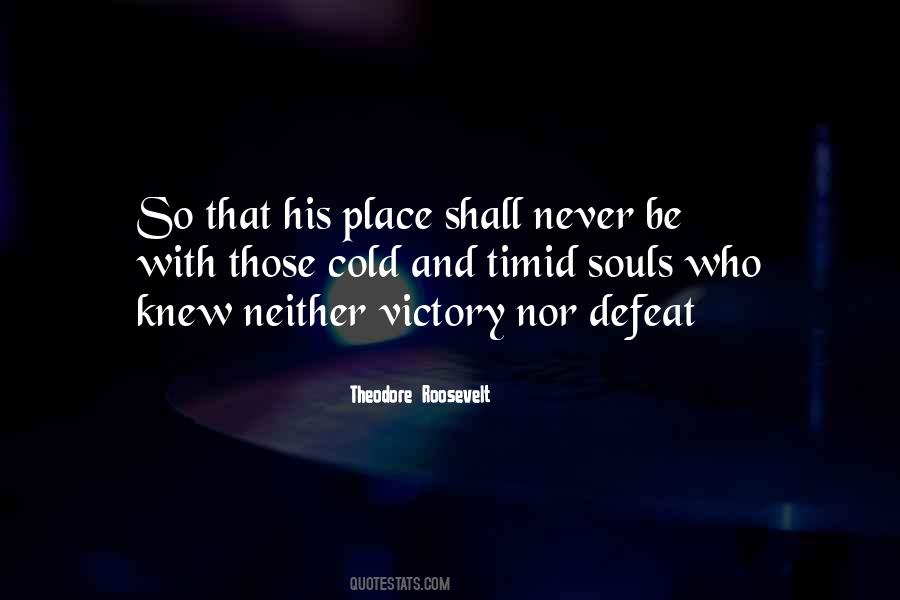 Quotes About Defeat And Victory #772430