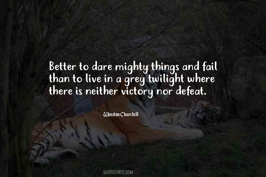 Quotes About Defeat And Victory #784110