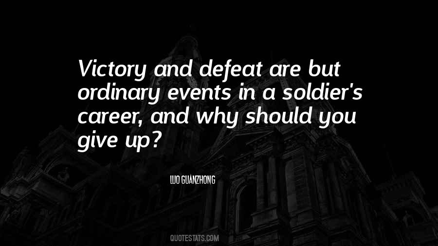 Quotes About Defeat And Victory #902672