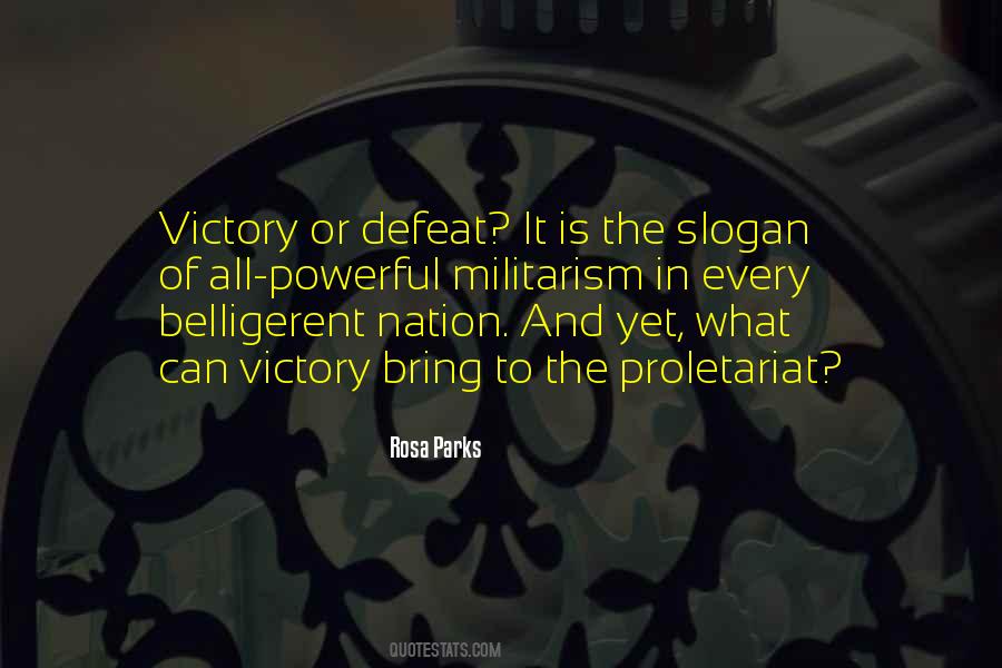 Quotes About Defeat And Victory #92895