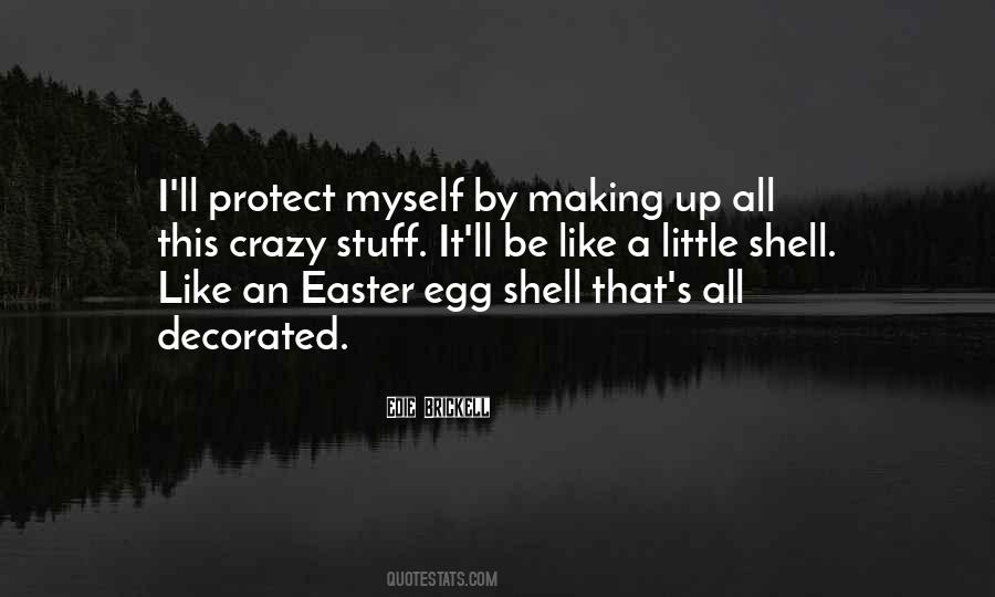 Quotes About Easter Egg #333548