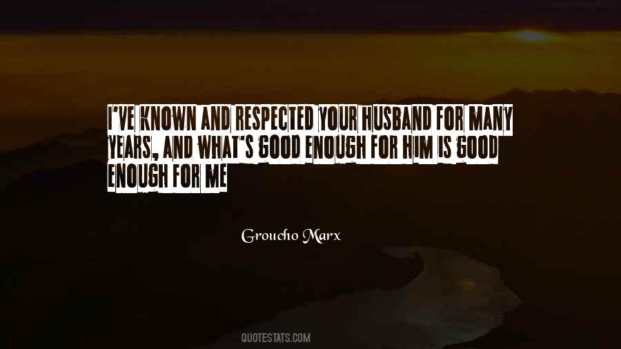 Quotes About How To Be A Good Husband #133189