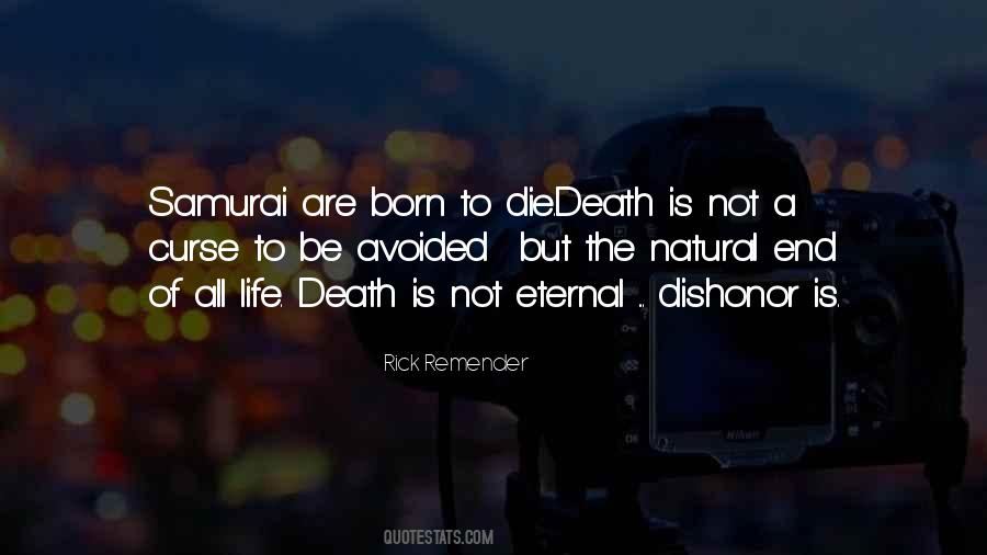Death Is Not The End Of Life Quotes #1870411