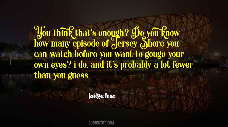 Quotes About Jersey Shore #1672211