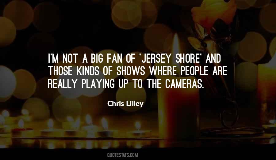 Quotes About Jersey Shore #308938