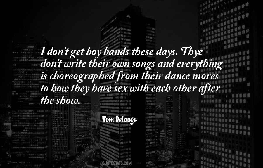 Quotes About Dance Moves #1621805