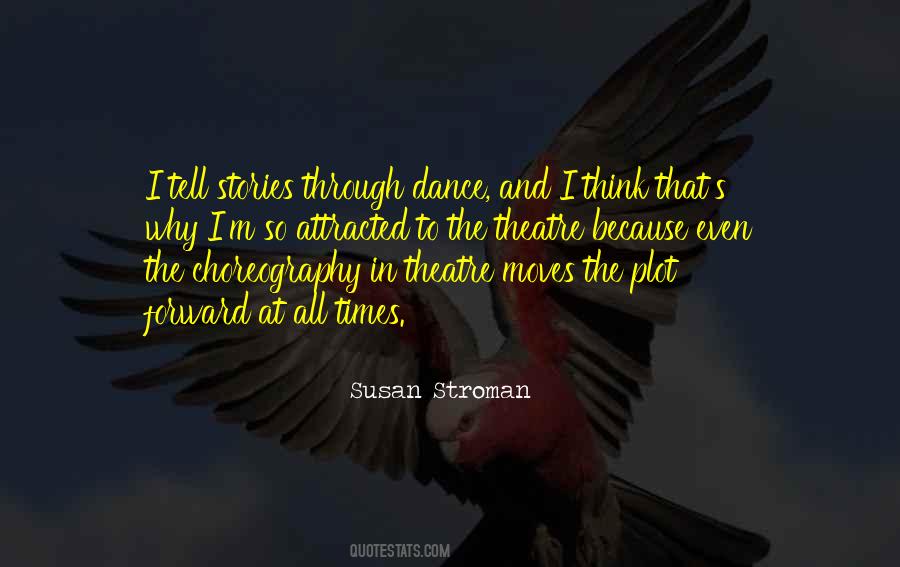 Quotes About Dance Moves #1622196