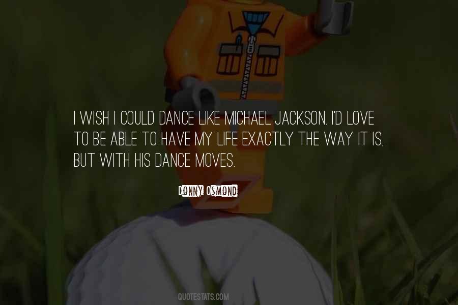 Quotes About Dance Moves #972901