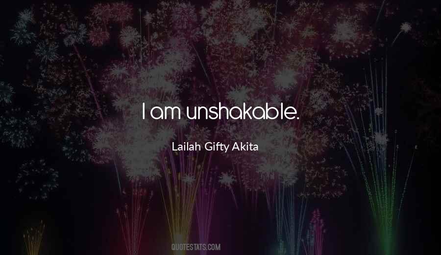 Quotes About Unshakable #662831