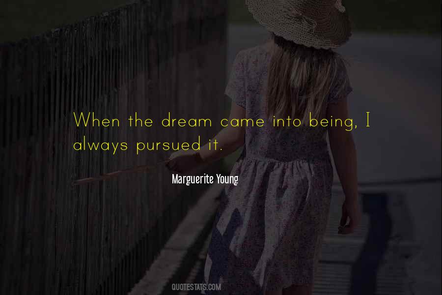 Quotes About Being Pursued #346522