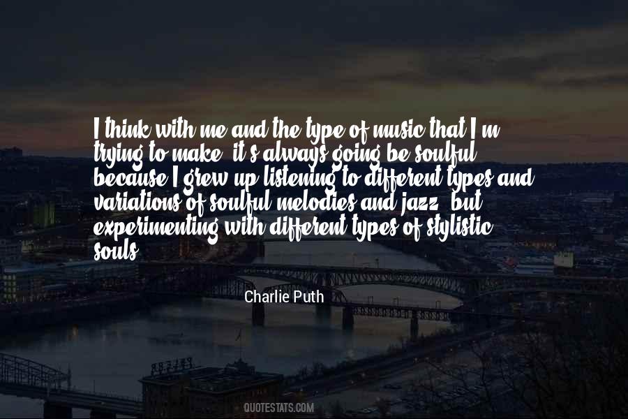 Quotes About Different Types Of Music #1044459