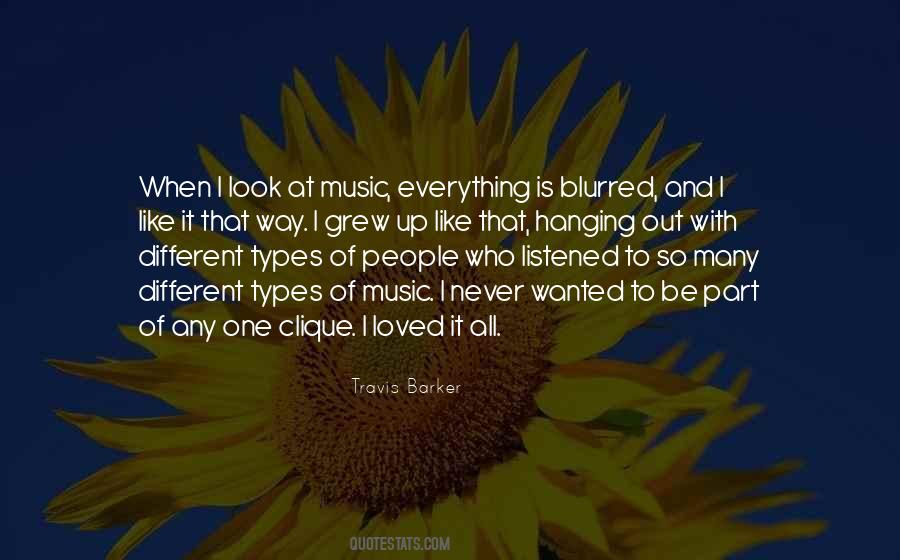 Quotes About Different Types Of Music #129107