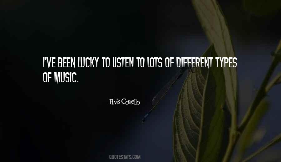 Quotes About Different Types Of Music #1758883