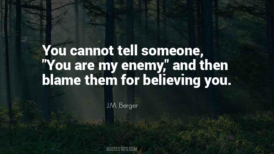 Quotes About Believing Someone #1233408