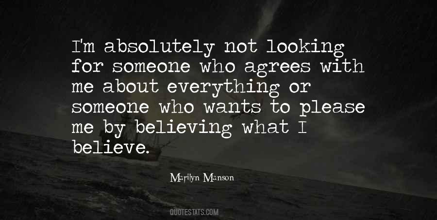 Quotes About Believing Someone #289610