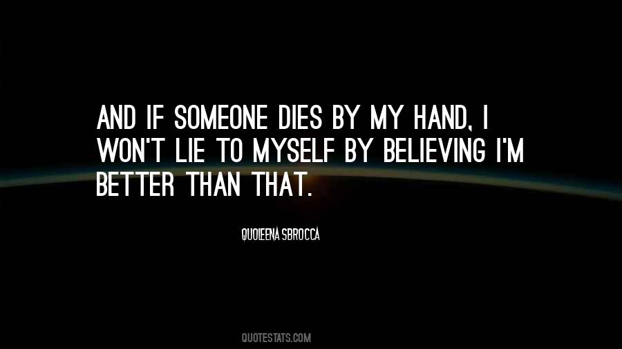 Quotes About Believing Someone #353512