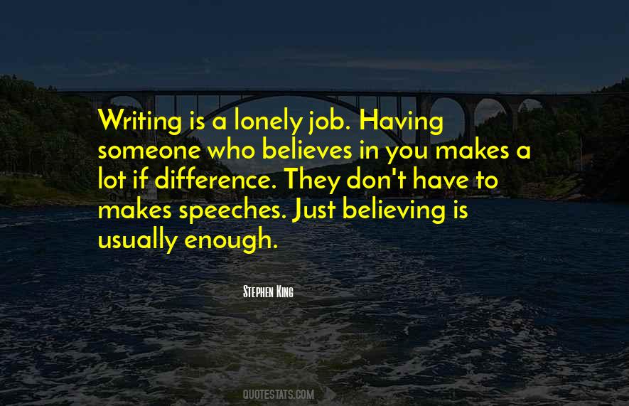Quotes About Believing Someone #683673