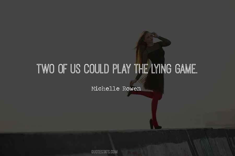 Quotes About Two Can Play That Game #99147