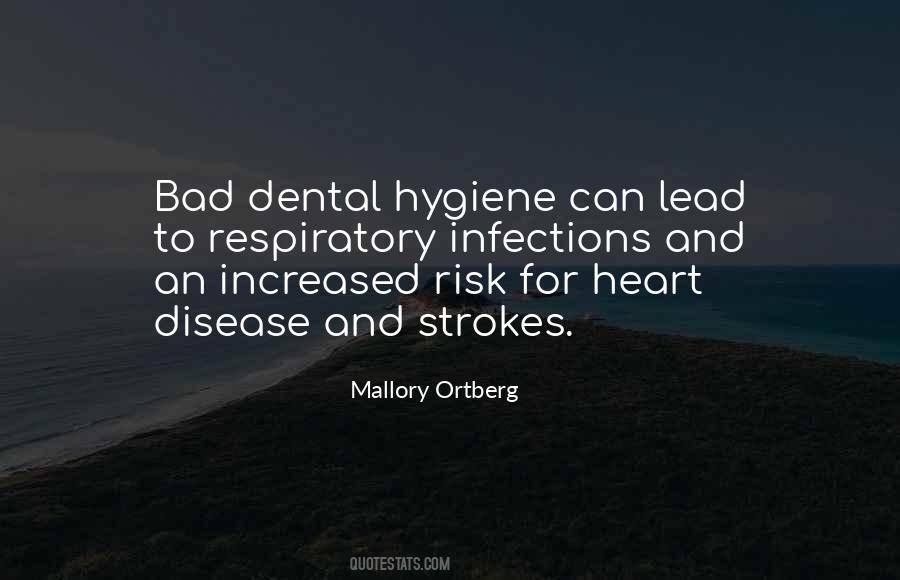 Quotes About Dental Hygiene #382554