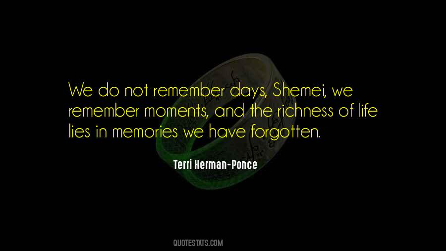 Quotes About Moments And Memories #1478993